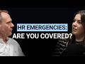 Troubleshooting HR emergencies