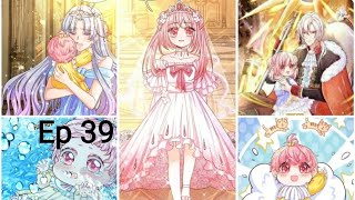The emperor's precious baby 🤴💃 Ch 39