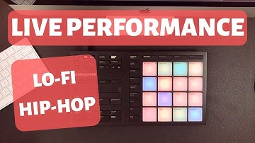 LIVE PERFORMANCE ON MASCHINE MIKRO MK3 | LO-FI HIP-HOP