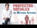 PROYECTOS SOCIALES DE MÉTODO INTEGRA