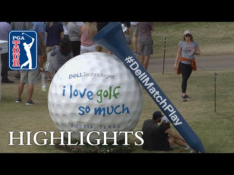Highlights | Round 3 | Dell Match Play
