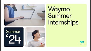 Waymo's 2024 Internship Applications Are Now Open!
