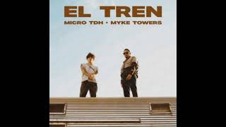 Micro TDH Ft. Myke Towers - El Tren ( Ger Dj Remix )