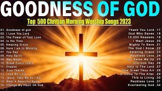 ✝️Top 500 Best Christian Gospel Songs Of All Time✝️Best Worship Songs playlist 2023 #2