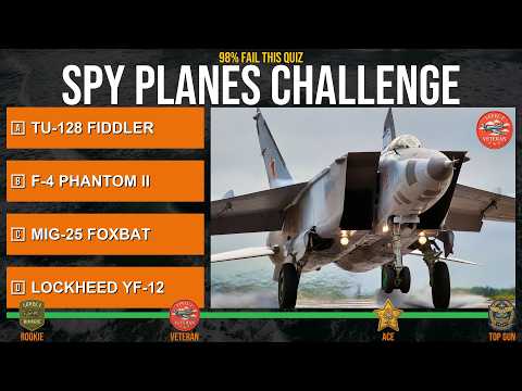 Can You Guess These 50 Spy &amp; Recon Planes?