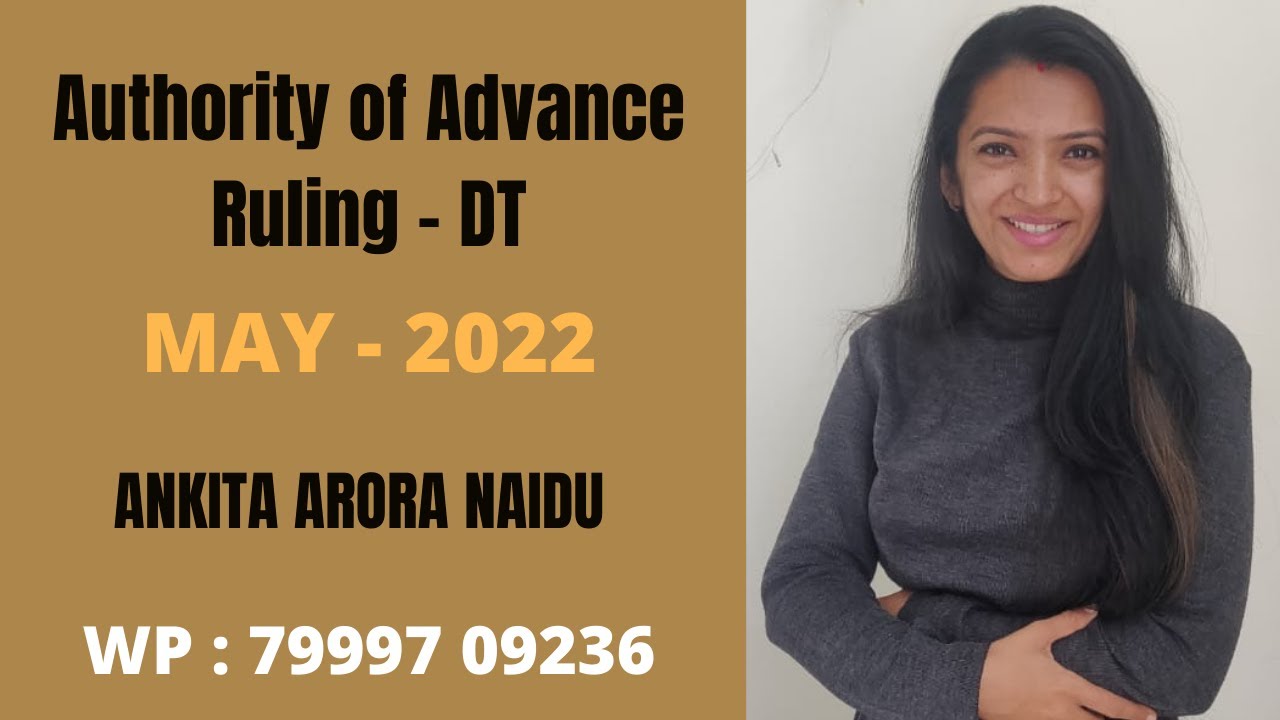ADVANCE RULING DIRECT TAX MAY 22