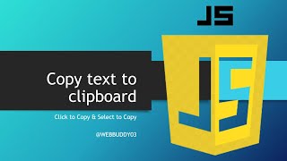 Click to copy & Select to Copy using Javascript 🔥