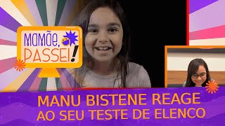 Manu Bistene reage ao seu teste para a novela "A Caverna Encantada " | Mamãe, Passei!