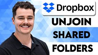 How To Unjoin Shared Folders In My Dropbox [2026 Guide]