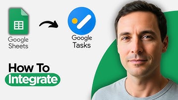 How to Integrate Google Sheets into Google Tasks (2026 Complete Tutorial)