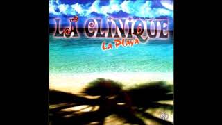 La Clinique - La playa