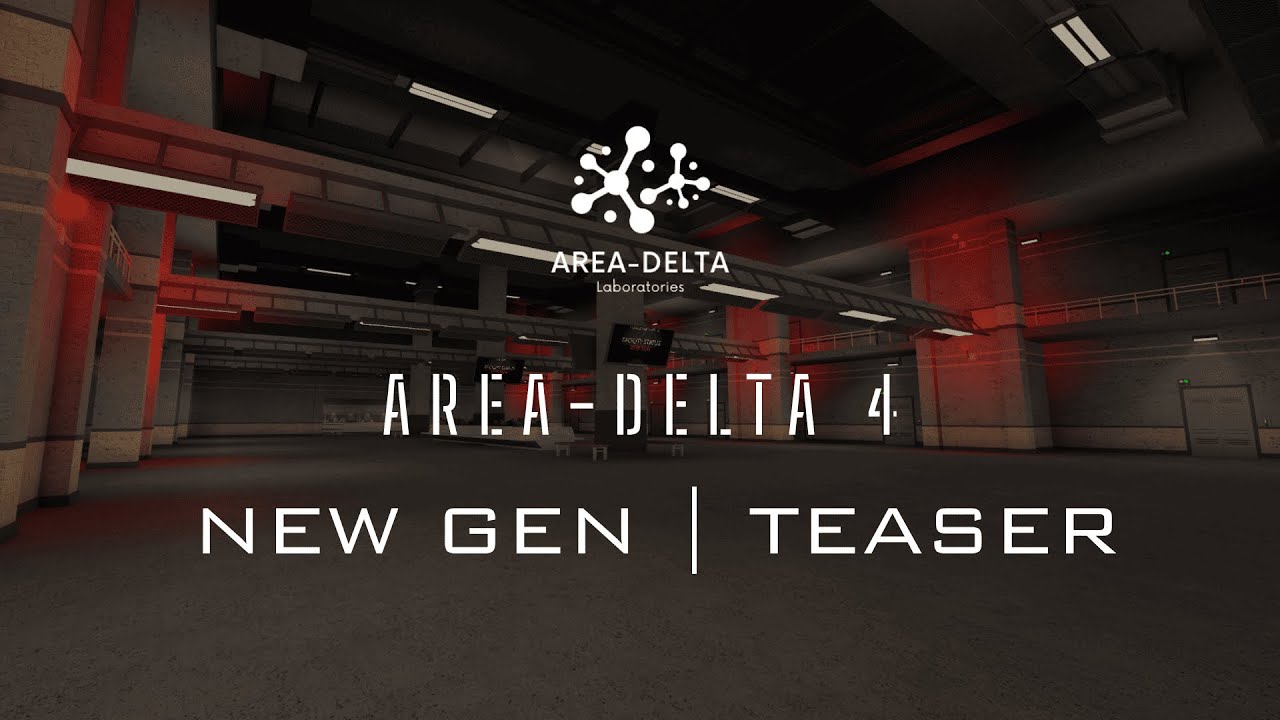Area-Delta 4 | New Gen | Teaser Trailer