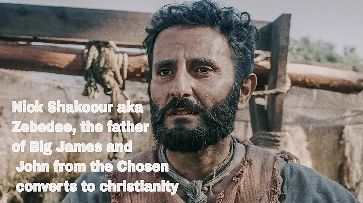 Nick Shakoour aka Zebedee, the father of Big James and John from the Chosen converts to christianity