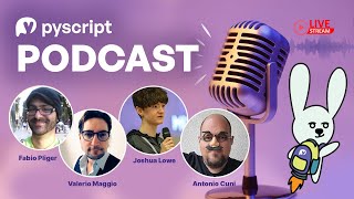 PyScriptTV episode 2: Post EuroPython 2023