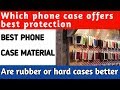 Before buying Phone Case/Cover see this video | Which material is best for mobile cover