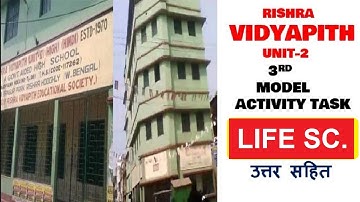 Rishra Vidyapith Unit 2 Model Activity Task -3 Sub- Life Science Sep 2020 Class 10