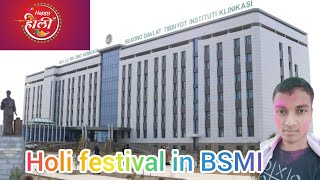 Holi Festival In Bukhara Uzbekistanindian Student Celebrate Holi Festival In Bsmi Campus