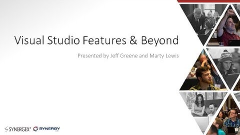 Visual Studio Features and Beyond | Synergy/DE