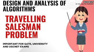 Travelling Salesman Problem In DAA | ADA | #scopeiit #designandanalysisofalgorithms