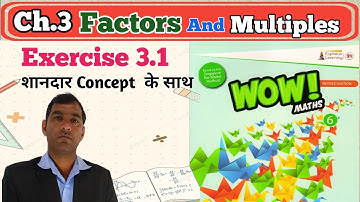 CLASS 6 EXERCISE 3.1 WOW MATHS BOOK SOLUTION