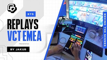 VCT EMEA [2023] EVS Replay Operator │ Behind The Scenes