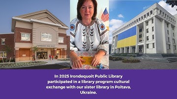 Irondequoit and Poltava - Sister Libraries Cultural Exchange 2025
