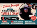 Breaking Silence, Healing Generations | Sister Georgie Series Marathon | Tamar & Dinah Series P2