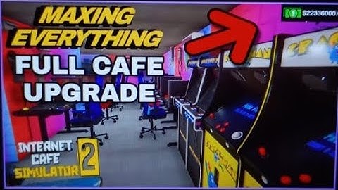 MAXING EVERYTHING FULL CAFE UPGRADE 🔥|| INTERNET CAFE SIMULATOR 2 