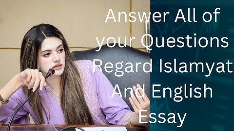 Css Islamyat And English Essay | By Csp Alishba | question Answers Session