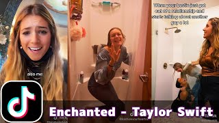 Enchanted - Taylor Swift (Please Don't Be In Love With Someone Else) | TikTok Compilation