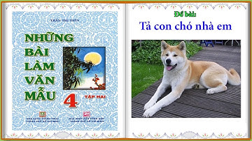 Tả con chó nhà em || Những bài văn mẫu lớp 4 #01