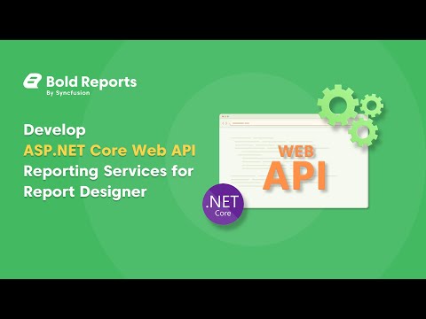 Develop ASP.NET Core Web API Reporting Services for Report Designer