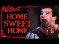 Home Sweet Home (1981) KILL COUNT