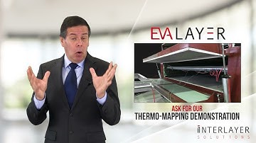 EVA (EVALAYER) Interlayer Solutions Inc. Thermo-mapping demonstration Interlayer Solutions