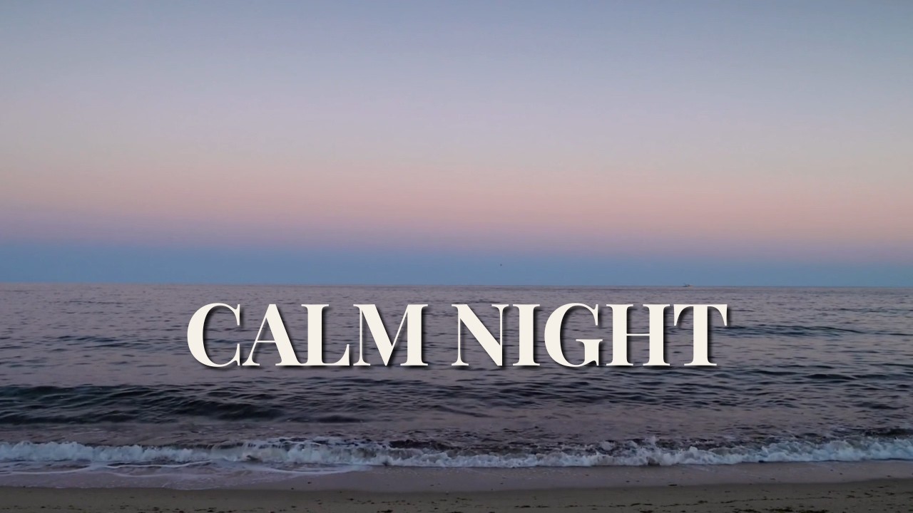 Calm Night | Chill House Music for Deep Relaxation
