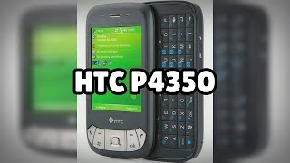 Photos Of The Htc P4350 Not A Review