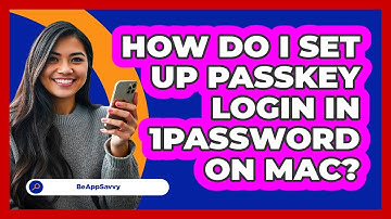 How do I set up passkey login in 1Password on Mac? - Be App Savvy