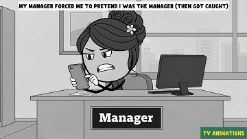 My Manager Forced Me To Pretend I Was The Manager (Then Got CAUGHT)