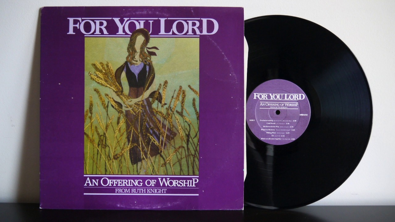 Ruth Knight - An Offering Of Worship (1982) HRS1212 Private Pressing Gospel