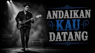 ANDAIKAN KAU DATANG - KOES PLUS | Blues Cover