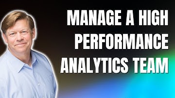 John Thompson - How to manage a high-performance analytics team