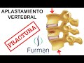 Aplastamiento fractura vertebral  la combinacin entre un golpe fuerte y una vrtebra dbil