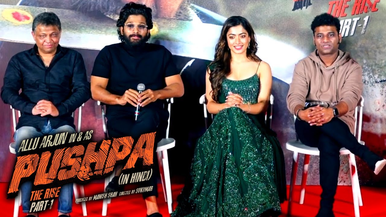 Pushpa - The Rise Hindi Press Meet At Mumbai | Allu Arjun, Rashmika Mandanna, DSP, Manish Shah