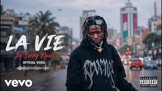 LA VIE – Lucky Nael