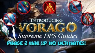 Supreme DPS Guide: Phase 2 Max XP No Ultimates