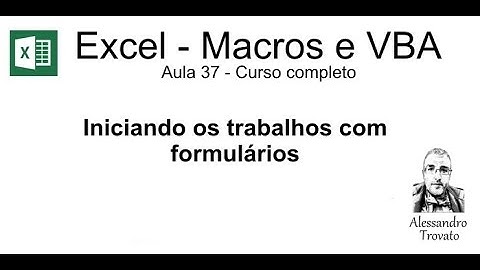 #37 - Curso de Macros e Excel VBA - Formulários