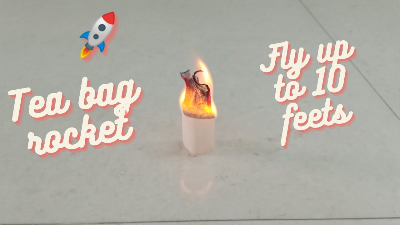 How to make a simple tea bag rocket .🚀 YouTube