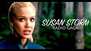 RADIO GAGA || SUSAN STORM [FANTASTIC FOUR]