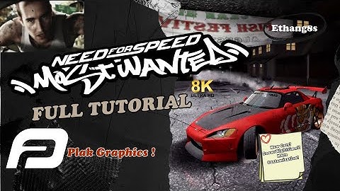 Need For Speed Most Wanted Redux V3 & Plak Graphics FULL TUTORIAL