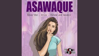 AsawaQue (feat. Eevez'One & Arcos) - Team Sekai, SevenJC, Tyrone